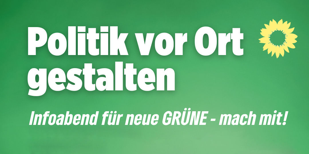 Infoabend für neue GRÜNE