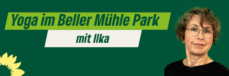 Yoga im Beller Mühle Park – Treffe Deine Direktkanidatin
